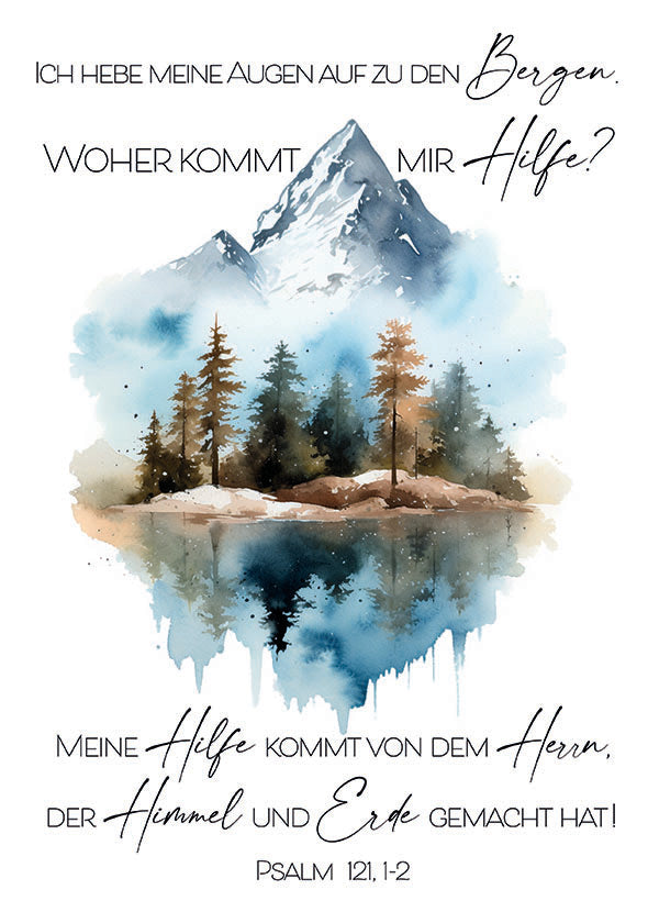 Christliches Poster „Ich hebe meine Augen auf zu den Bergen - Psalm 121“ christliche Geschenkidee Bibel - Kunstdruck DIN A3 mit Rahmen