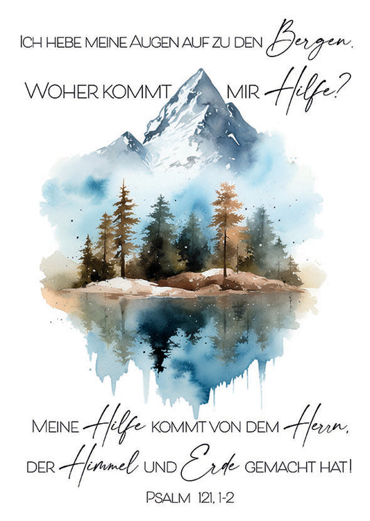Christliches Poster „Ich hebe meine Augen auf zu den Bergen - Psalm 121“ christliche Geschenkidee Bibel - Kunstdruck DIN A3 mit Rahmen